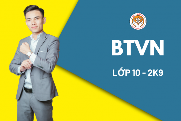  BTVN LỚP 10L1 - 2K9 - VẬT LÝ THẦY NGỌ